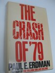 Erdman, Paul E. - The Crash of '79.