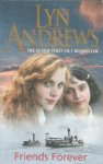 Andrews, Lyn - Friends forever