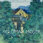 MOSER -  Pichler, Gerd: - Koloman Moser. Die Gemalde. Werkkatalog