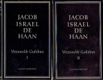 HAAN, Jacob Israel de Haan - Verzamelde gedichten - I - Libertijnsche liederen - Het Joodsche Lied - Liederen - Een nieuw Carthago - II - Het Joodsche Lied Tweede Boek - Kwatrijnen - Verspreide gedichten - Nagelaten gedichten. HAAN, Jacob Israel de Haan - Verzamelde gedichten - I - Libertijnsche liederen - Het Joodsche Lied - Liederen - Een nieuw Carthago - II - Het Joodsche Lied Tweede Boek - Kwatrijnen - Verspreide gedichten - Nagelaten gedichten.