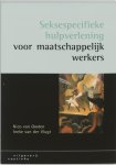 Nico van Oosten, Ineke Van Der Vlugt - Seksespecifieke Hulpverlening Voor Maatschappelijk Werkers
