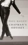Paul Bailey - Chapman'S Odyssey