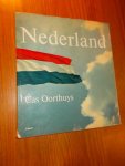OORTHUYS, CAS, - Nederland. Tussen verleden en toekomst.