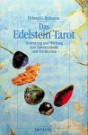 Hoffmann, Helmut G. - Das Edelstein-Tarot. Bedeutung und Wirkung von Tarotsymbolik und Edelsteinen