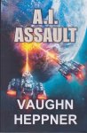Heppner, Vaughn - A.I. Series 3 : A.I. Assault Heppner, Vaughn - A.I. Series 3 : A.I. Assault
