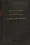 Calvijn, Johannes - Uitlegging van de Pastorale brieven opnieuw vertaald uit het latijn naar de uitgave van Baum,Cunitz en Reuss