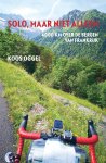 Koos Oggel - Solo, maar niet alleen 4000 km over de bergen van Frankrijk