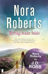 Nora Roberts 19198 - Terug naar huis