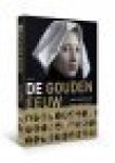 Goedkoop, Hans; Zandvliet, Kees - De Gouden Eeuw - Proeftuin van onze wereld.