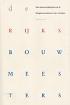 Peet, Corjan van der && Guido Steenmeijer: - De Rijksbouwmeesters. Twee eeuwen architectuur van de Rijskgebouwendienst en zijn voorlopers.