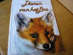  - Dieren van het bos,  (Mijn eerste boek over ...)