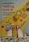 Loethe Olthuis 69458 - Vandaag kook ik hét basiskookboek voor kinderen