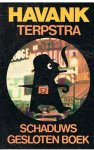 Havank / Terpstra - Schaduws gesloten boek