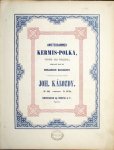 Kálozdy, Joh.: - Amsterdammer Kermis-Polka voor de piano. Uitgevoerd door het Hongaarsche Muzijkkorps