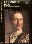 Kurtz, Harold .. Vertaling J.F. Kliphuis .. Met heel veel Illustraties - Het Tweede Rijk. Keizer Wilhelm II en zijn Duitsland  .. Uit de serie: Deze Eeuw .. Een onderzoek naar de belangrijkste personen gebeurtenissen en stromingen die de twintigste eeuw historisch bepaald hebben