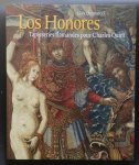 Delmarcel, Guy - Los Honores Tapisseries Flamandes pour Charles-Quint