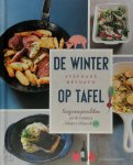 Stéphane Reynaud - De winter op tafel seizoensgerechten uit de fameuze culinaire almanak 365