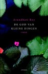 Arundhati Roy - De god van kleine dingen
