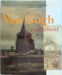Evert van (Red. Uitert - Van Gogh in Brabant Schilderijen en tekeningen uit Etten en Nuenen
