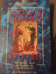 Hoenderdos, N. - Mooie meiden en moordwijven / druk 1