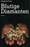 Pater, Siegfried - Blutige Diamanten