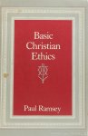 RAMSEY, P. - Basic christian ethics.
