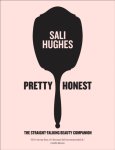  - Pretty Honest The Straight-Talking Beauty Companion