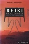 Waites, Bill & Meester Naharo - Reiki. Een praktische gids. Leer zelf deze Oosterse techniek met dit boek