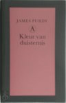 James Purdy - Kleur van duisternis