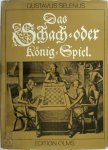 Gustavus Selenus - Das Schach- oder König-Spiel