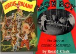 Clark, Ronald W. - Lion Boy, The story of Cedric Crossfield. With 27 illustrations (photos) in b/w.