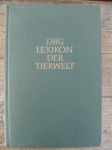 Red. - DBG LEXIKON DER TIERWELT - mit 8500 Stichwörtern, 950 Abbildungen, davon 173 auf 24 Farbtafeln
