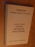 Harder, Dr. Ernst; Harder-Paret - Kleine Arabische Sprachlehre. Methode Gaspey-Otto-Sauer