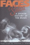 Fuentes, Leonardo Padura - Faces of Salsa / A Spoken History of the Music