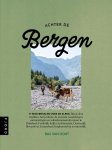 Bas van Oort - Achter de bergen 17 reisverhalen over de Alpen