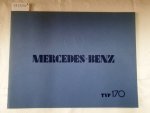 Daimler-Benz Aktiengesellschaft: - Mercedes-Benz Typ 170 : Prospekt : Reprint : (neuwertig) :