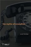Scott Berkun, Scott Berkun - The Myths of Innovation