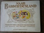Dommelen Caroline van / Platen Freddie Langeler - Naar Babbertjesland