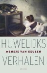Mensje van Keulen - Huwelijksverhalen