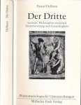 Delhom, Pascal - Der Dritte: Lévinas' Philosophie zwischen Verantwortung und Gerechtigkeit