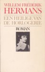 Hermans, Willem Frederik - Een heilig van de horlogerie
