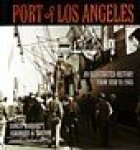 Marquez, E. en V. de Turenne - Port of Los Angeles An illustrated history from 1850-1945