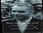 Withuis, Jolande - Weest manlijk, zijt sterk / Pim Boellaard (1903-2001) het leven van een verzetsheld. Withuis, Jolande - Weest manlijk, zijt sterk / Pim Boellaard (1903-2001) het leven van een verzetsheld.