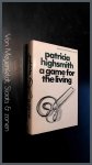 Highsmith, Patricia - A game for the living
