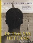 Stephenson, James - De taal van het land: een westerling als stamgenoot van de Hadzabe in Tanzania