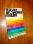 (ed.), - Elsevier Atlas van de wereld.