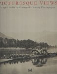 Gadebusch, Raffael Dedo (ed.) - Picturesque Views, Mughal India in 19th century Photography