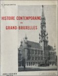 Jacquemyns, Guillaume - Histoire contemporaine du Grand-Bruxelles Jacquemyns, Guillaume - Histoire contemporaine du Grand-Bruxelles