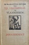 Jan H. Eekhout - De waarachtige historie van Tijl Uilenspiegel in Vlaanderen