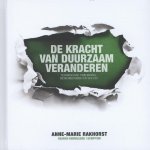 Anne-Marie Rakhorst - De kracht van duurzaam veranderen
